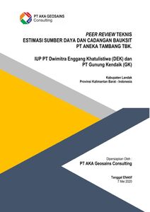 Technical Peer Review IUP OP Mempawah, Landak dan PT Borneo Edo International.  of PT Aneka Tambang Tbk.