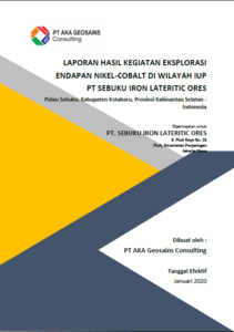 Exploration Result Report of PT Sebuku Iron Lateric Ores